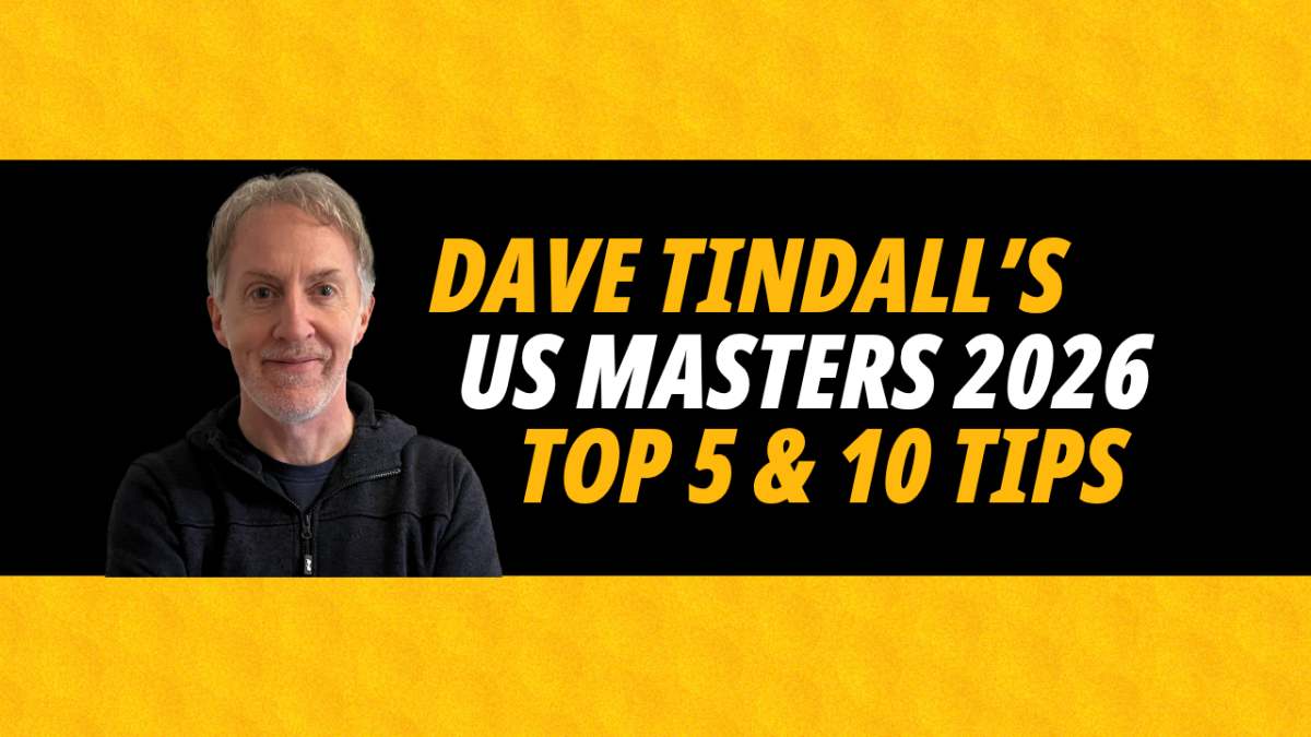 Dave Tindall's US Master's Tips